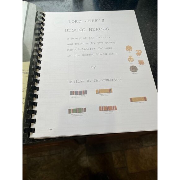 Lord Jeff's Unsung Hero's A Story The Bravery And Heroism  Young Men Of Amherst - Picture 2 of 6